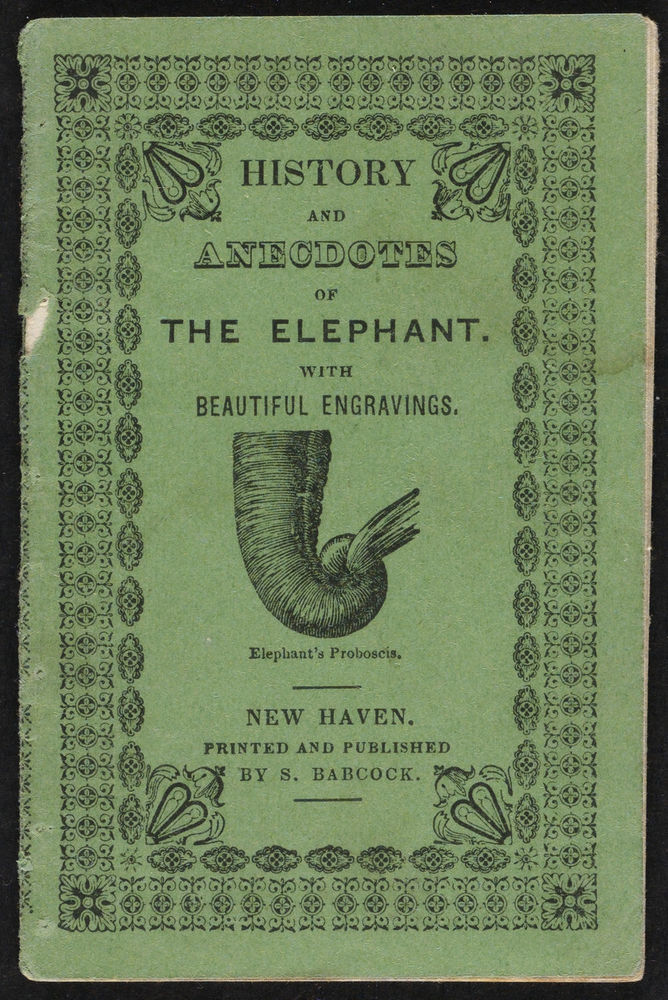 Scan 0001 of History and anecdotes of the elephant