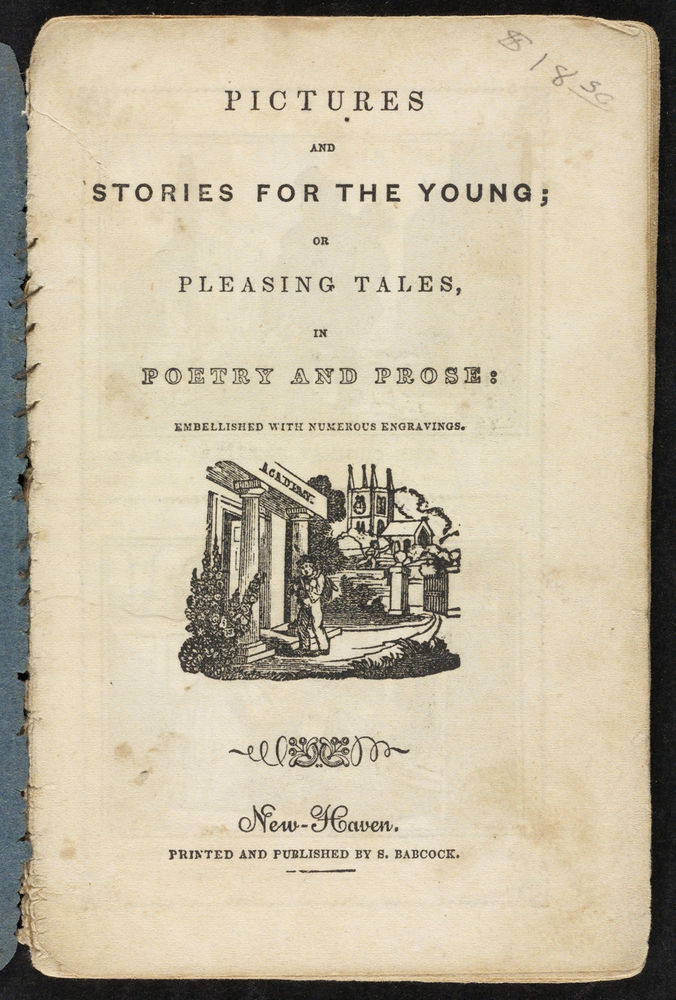 Scan 0003 of Pictures and stories for the young, or, Pleasing tales in poetry and prose