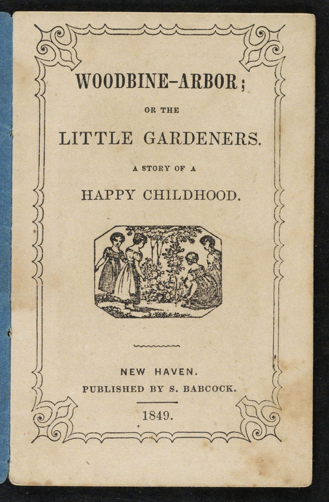 Scan 0003 of Woodbine-arbor, or, The little gardeners