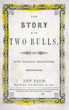Thumbnail 0001 of Story of the two bulls