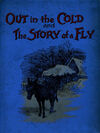 Read Out in the cold, and, The story of a fly