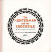 Thumbnail 0005 of The hunterman and the crocodile