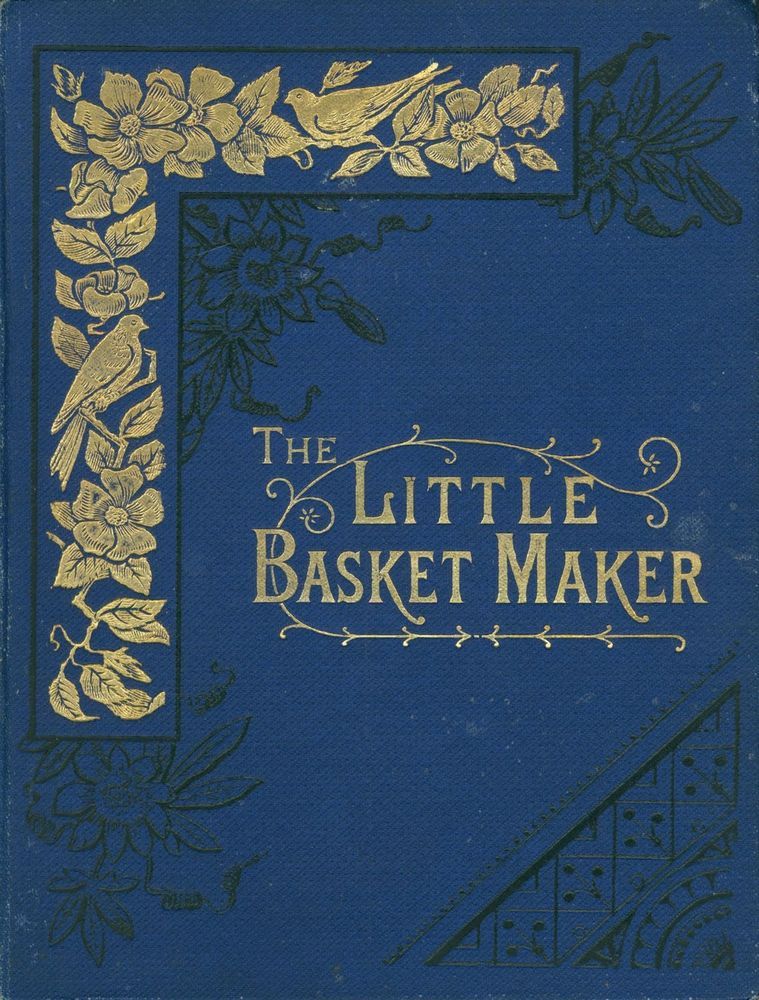 Scan 0001 of Little basket-maker