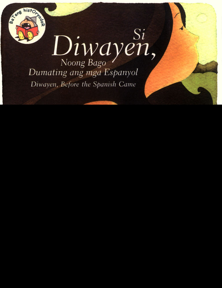 Scan 0001 of Si Diwayen, noong bago dumating ang mga Espanyol =  Diwayen, before the Spanish came