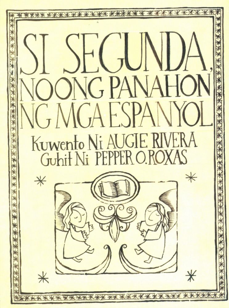 Scan 0005 of Si Segunda, noong panahon ng mga Espanyol = Segunda, during the Spanish occupation