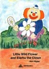 Thumbnail 0001 of Little wild flower and Elarhu the clown