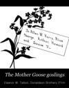 Thumbnail 0001 of The Mother Goose goslings